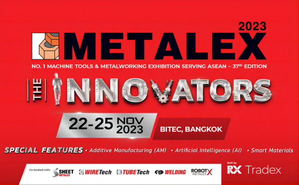 METALEX 2023 | 星亿注册亮相泰国曼谷第37届机床及金属加工展览会